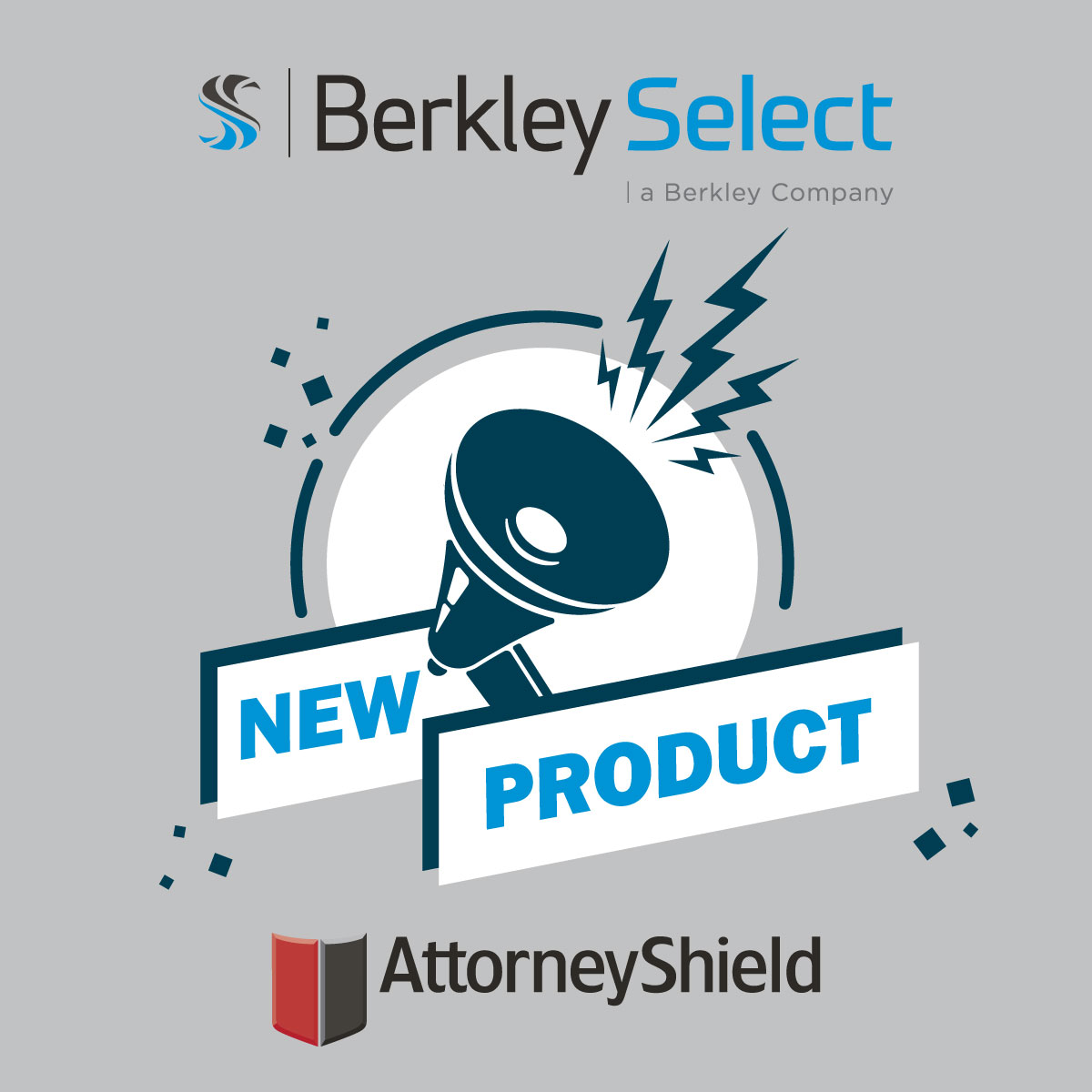 Berkley Select's announcement of our new product, AttorneyShield® - Employment Practices Liability Coverage for law firms