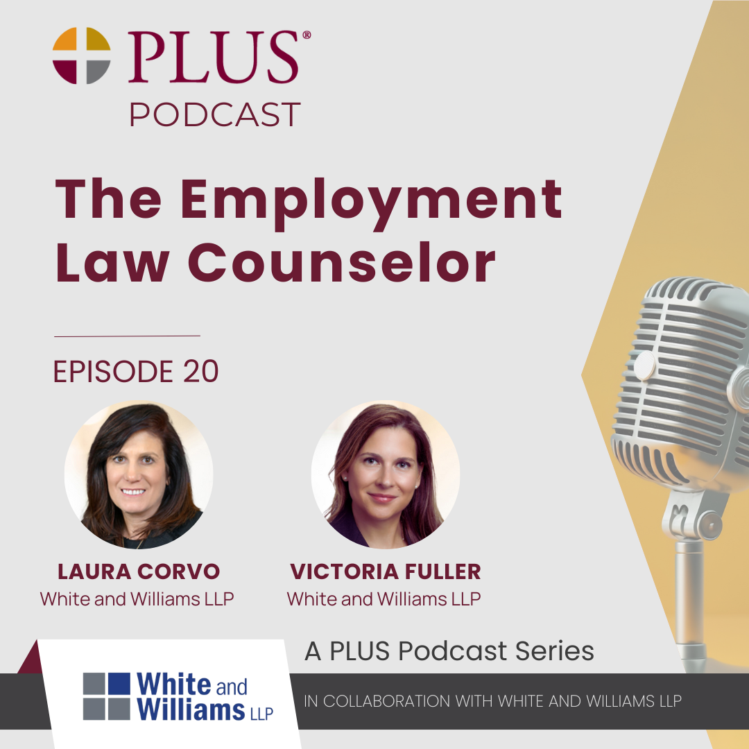 Episode 20 of The Employment Law Counselor by PLUS featuring Berkley Select's Chris Brooks 
